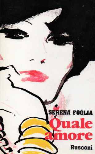 QUALE AMORE - Serena Foglia QUALE AMORE - Serena Foglia