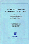 QUATTRO CELEBRI CANZONI NAPOLETANE Trascritte per coro a quattro voci dispari - Claudio Luongo