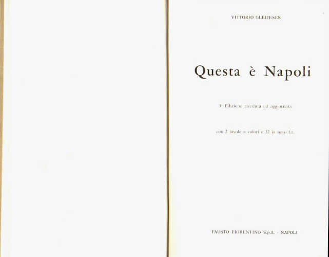 QUESTA È NAPOLI! - Vittorio Gleijeses QUESTA È NAPOLI! - Vittorio Gleijeses
