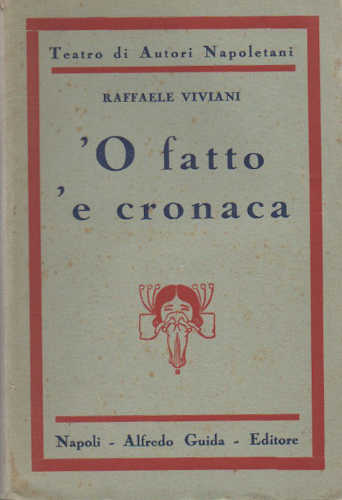 'O FATTO 'E CRONACA - Raffaele Viviani