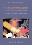 RICETTARIO NAPOLETANO - Primi piatti popolari borghesi e aristocratici - Lejla Mancusi Sorrentino