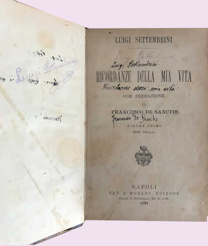 RICORDANZE DELLA MIA VITA - Luigi Settembrini