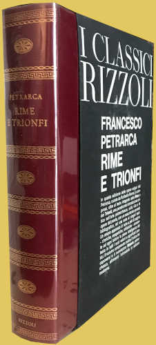 RIME E TRIONFI - Francesco Petrarca. I classici Rizzoli