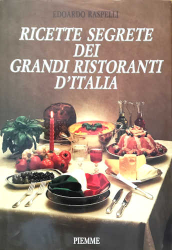 RISTORANTI D'ITALIA. - Eduardo Raspelli RISTORANTI D'ITALIA. - Eduardo Raspelli