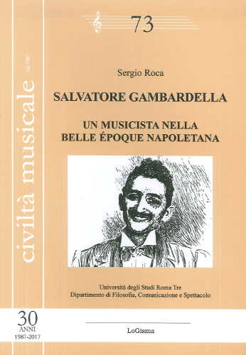 SALVATORE GAMBARDELLA. Un Musicista nella Belle Époque Napoletana - Sergio Roca
