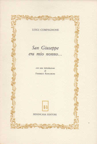SAN GIUSEPPE ERA MIO NONNO ... - Luigi Compagnone libro SAN GIUSEPPE ERA MIO NONNO ... - Luigi Compagnone