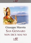 san_gennaro_non_dice_mai_no_marotta