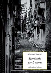 scorciatoia per la morte massimo siviero