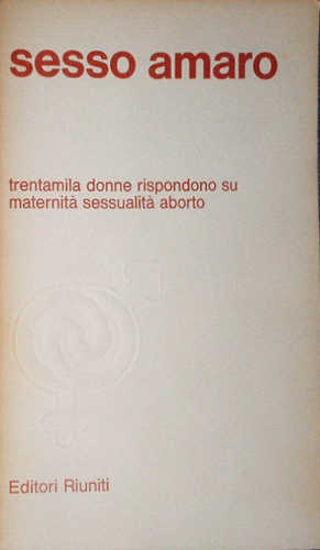 SESSO AMARO Fausta Cecchini, Gabriella Lapasini, Mara valli, Luciana Viviani SESSO AMARO. - Fausta Cecchini, Gabriella Lapasini, Mara valli, Luciana Viviani
