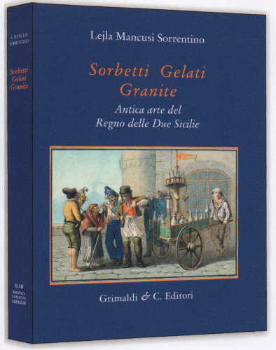 sorbetti gelati granite lejla mancusi sorrentino sorbetti gelati granite lejla mancusi sorrentino