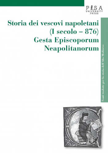 STORIA DEI VESCOVI NAPOLETANI (I SECOLO-876) - Luigi Andrea Berto