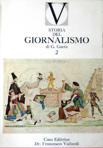 STORIA DEL GIORNALISMO - Giovanni Gaeta STORIA DEL GIORNALISMO - Giovanni Gaeta