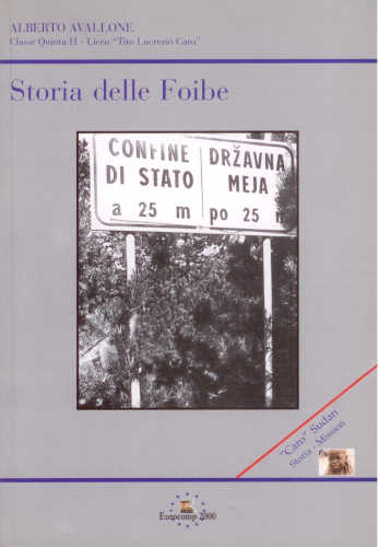 STORIA DELLE FOIBE - Alberto Avallone, Classe Quinta H del Liceo "Tito Lucrezio Caro" di Napoli