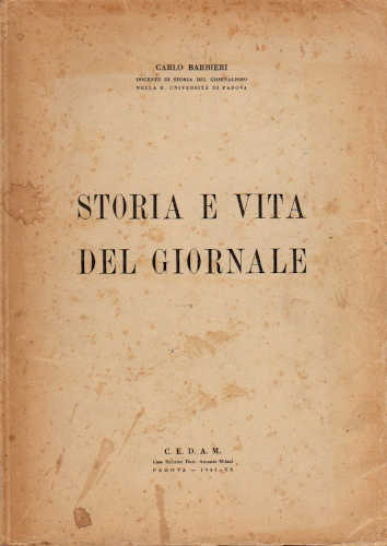 STORIA E VITA DEL GIORNALE - Carlo Barbieri STORIA E VITA DEL GIORNALE - Carlo Barbieri