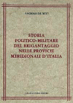 storia politico militare del brigantaggio nelle province meridionali angiolo de witt