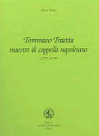 TOMMASO TRAETTA. Maestro di Cappella napoletano - Marco Russo