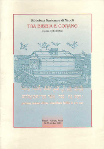 TRA BIBBIA E CORANO TRA BIBBIA E CORANO