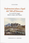 trasformazioni urbane napoli lucio fino