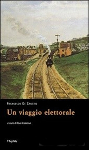 UN VIAGGIO ELETTORALE - Francesco De Sanctis