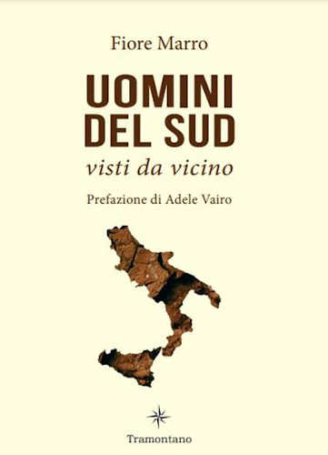 UOMINI DEL SUD VISTI DA VICINO - Fiore Marro UOMINI DEL SUD VISTI DA VICINO - Fiore Marro