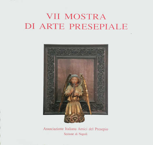 VII MOSTRA DI ARTE PRESEPIALE - Napoli 1992