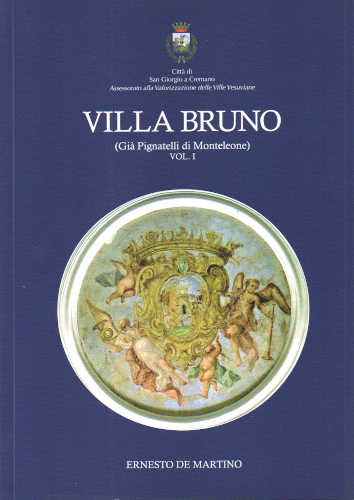VILLA BRUNO (già Pignatelli di Monteleone) - Ernesto De Martino