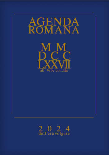 Agenda romana MMDCCLXXIVI a.U.c. 2023 e.v. Agenda romana MMDCCLXXVI a.U.c. 2023 e.v.