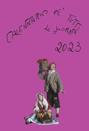 calennario pe tutti li juorni 2023 CALENNARIO PE' TUTTI LI JUORNE. 2023