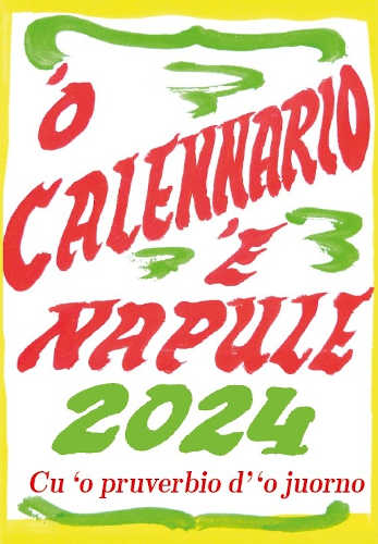 o calennario e napule 2023 - Grafica di Pasquale "'o nummararo", da un'idea di Amedeo Colella