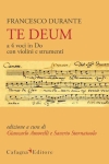 libro TE DEUM. A 4 voci in Do con violini e strumenti - Francesco Durante. A cura di Giancarlo Amorelli, Saverio Stornaiuolo