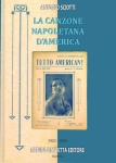 LA CANZONE NAPOLETANA D’AMERICA (1923-1934) - Antonio Sciotti LA CANZONE NAPOLETANA D’AMERICA (1923-1934) - Antonio Sciotti