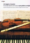 DAL SEGNO AL SUONO. IL CONSERVATORIO DI MUSICA SAN PIETRO A MAJELLA - A cura di Gemma Cautela, Lorella Starita, Luigi Sisto DAL SEGNO AL SUONO. IL CONSERVATORIO DI MUSICA SAN PIETRO A MAJELLA - A cura di Gemma Cautela, Lorella Starita, Luigi Sisto