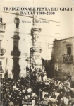 TRADIZIONALE FESTA DEI GIGLI: BARRA 1800 - 2000 - Romano Marino libro TRADIZIONALE FESTA DEI GIGLI: BARRA 1800 - 2000 - Romano Marino