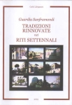 GUARDIA SANFRAMONDI. Tradizioni rinnovate nei Riti Settennali - Carlo Labagnara GUARDIA SANFRAMONDI. Tradizioni rinnovate nei Riti Settennali - Carlo Labagnara