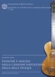 passione e malizia nella canzone napoletana della belle epoque giuseppe sergi